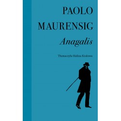 Anagalis Historia miłosna Paolo Maurensig motyleksiazkowe.pl