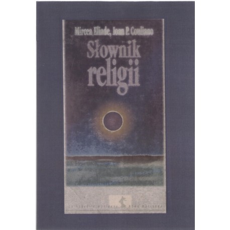 Słownik religii Mircea Eliade motyleksiążkowe.pl