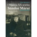 Odyseja XX wieku Sándor Márai życie i dzieło