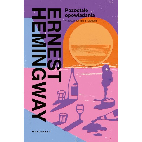 Pozostałe opowiadania Ernest Hemingway motyleksiazkowe.pl