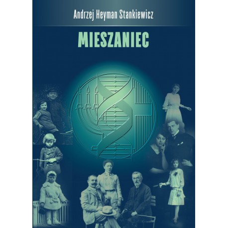 Mieszaniec Andrzej Heyman Stankiewicz motyleksiazkowe.pl
