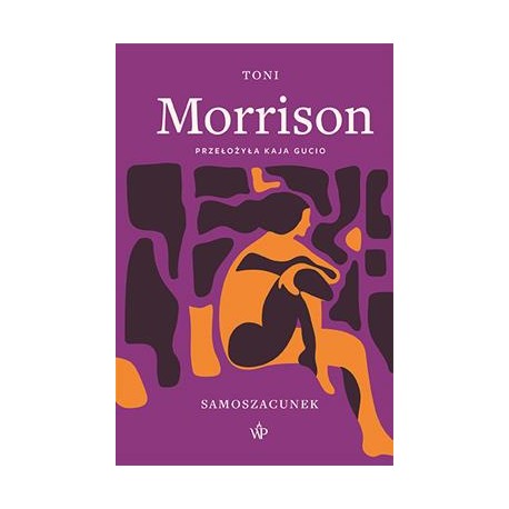 Samoszacunek Toni Morrison motyleksiazkowe.pl