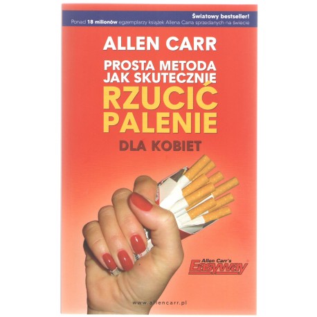 Prosta metoda jak skutecznie rzucić palenie dla kobiet Allen Carr motyleksiazkowe.pl
