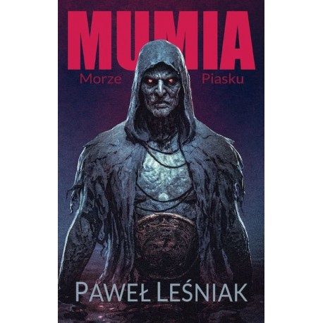 Mumia Morze piasku Paweł Leśniak motyleksiazkowe.pl