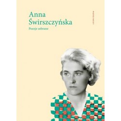 Wiersze zebrane Anna Świrszczyńska motyleksiazkowe.pl