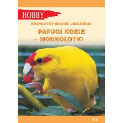 Papugi kozie - modrolotki Krzysztof Michał Jabłoński motyleksiazkowe.pl