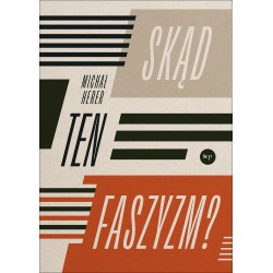 Skąd ten faszyzm?