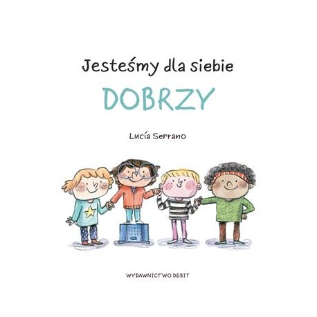 Jesteśmy dla siebie dobrzy Lucía Serrano motyleksiazkowe.pl