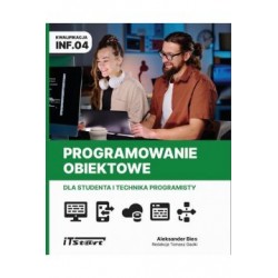 Programowanie obiektowe dla studenta i technika programisty Aleksander Bies motyleksiazkowe.pl