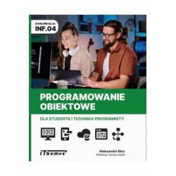 Programowanie obiektowe dla studenta i technika programisty