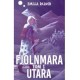 Fjolnmara Tom 1 Utara Emilia Rejner motyleksiazkowe.pl