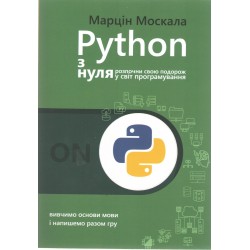 Python od podstaw /wersja ukraińska Marcin Moskała motyleksiazkowe.pl