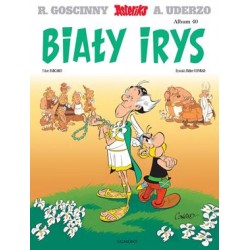 Biały Irys /Asteriks Tom 40 Rene Goscinny, Albert Uderzo motyleksiazkowe.pl