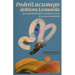 Podróż uczonego doktora Leonarda i jego przyszłej kochanki przepięknej Alcesty do Szwajcarii Słobodzkiej Mike Johannsen motyleks