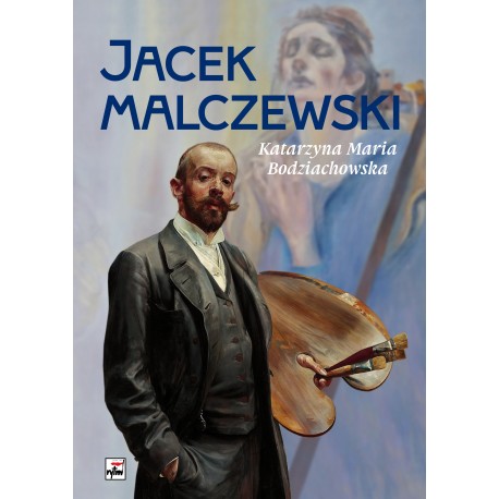 Jacek Malczewski Katarzyna Maria Bodziachowska motyleksiazkowe.pl