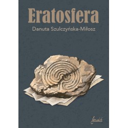 Eratosfera Danuta Szulczyńska-Miłosz motyleksiazkowe.pl