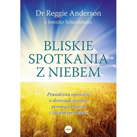 Bliskie spotkania z niebem Reggie Anderson motyleksiazkowe.pl