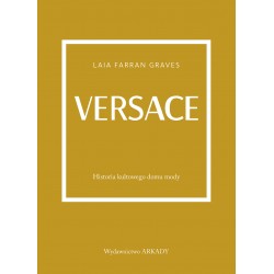 Versace Historia kultowego domu mody motyleksiazkowe.pl