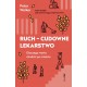 RUCH CUDOWNE LEKARSTWO  Dlaczego warto chodzić po mieście Peter Walker motyleksiazkowe.pl