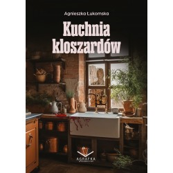 Kuchnia kloszardów Agnieszka Łukomska motyleksiazkowe.pl