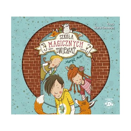 Szkoła magicznych zwierząt AUDIOBOOK Margit Auer motyleksiazkowe.pl