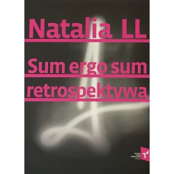 Natalia LL Sum Ergo Sum retrospektywa