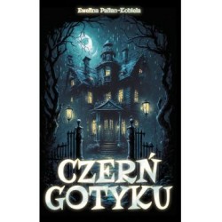 Czerń gotyku Ewelina Palian-Kobiela motyleksiazkowe.pl