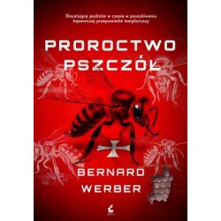 Proroctwo pszczół Bernard Werber motyleksiazkowe.pl