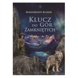 Klucz do gór zamkniętych Małgorzata Klimek motyleksiazkowe.pl