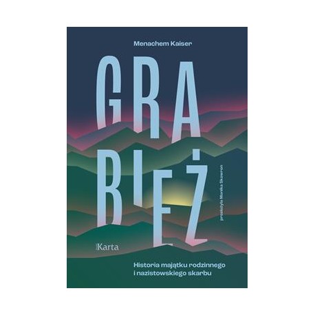 Grabież Menachem Kaiser motyleksiazkowe.pl