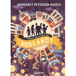 Posłańcy Sekrety Greystone'ów. Tom 3 Margaret Peterson Haddix motyleksiazkowe.pl