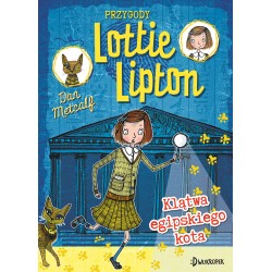 Przygody Lottie Lipton Klątwa egipskiego kota Dan Metcalf motyleksiazkowe.pl