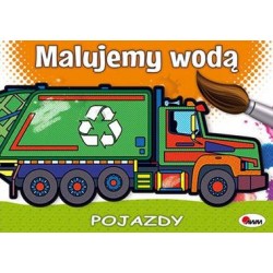 Malujemy wodą Pojazdy motyleksiazkowe.pl