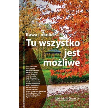 Rawa i okolice… Tu wszystko jest możliwe motyleksiazkowe.pl
