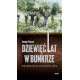 Dziewięć lat w bunkrze Omelan Płeczeń motyleksiazkowe.pl