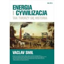 Energia i cywilizacja Tak tworzy się historia
