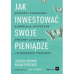 Jak inwestować swoje pieniądze Joshua Brown Brian Portnoy motyleksiazkowe.pl