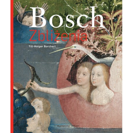 Bosch Zbliżenia Till-Holger Borchert motyleksiazkowe.pl