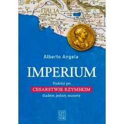 Imperium Podróż po Cesarstwie Rzymskim śladem jednej monety Alberto Angela motyleksiazkowe.pl