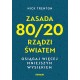 Zasada 80/20 rządzi światem Nick Trenton motyleksiazkowe.pl