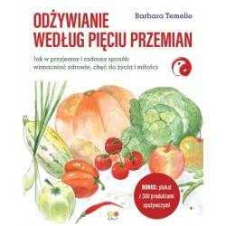 Odżywianie według Pięciu Przemian Barbara Temelie motyleksiazkowe.pl
