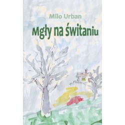 Mgły na świataniu Milo Urban motyleksiazkowe.pl