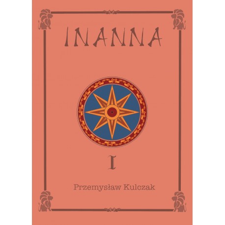 INANNA Przemysław Kulczak motyleksiazkowe.pl