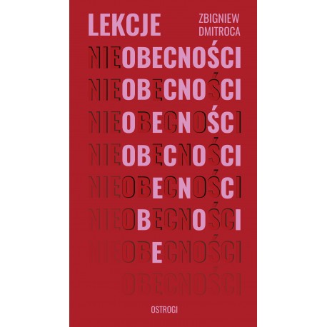 Lekcje (nie)obecności Zbigniew Dmitroca motyleksiazkowe.pl