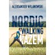 Nordic  Walking Razem Aleksander Wilanowski motyleksiazkowe.pl