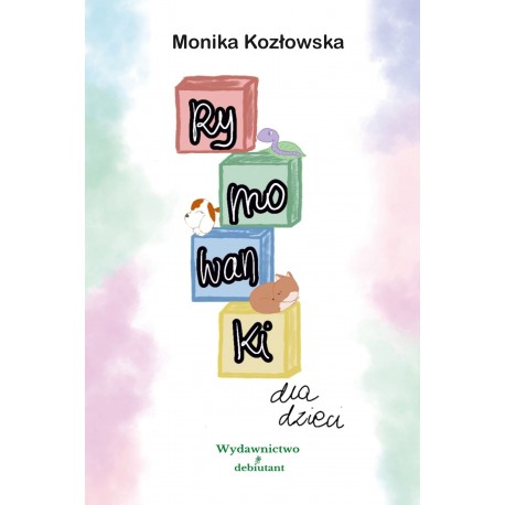 Rymowanki Monika Kozłowska motyleksiazkowe.pl