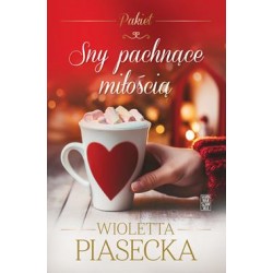 Pakiet Sny pachnące miłością Wioletta Piasecka motyleksiazkowe.pl