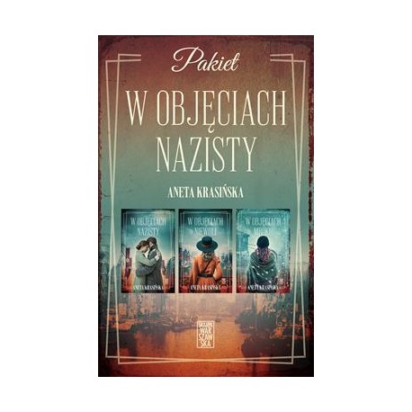 Pakiet W objęciach nazisty Aneta Krasińska motyleksiazkowe.pl