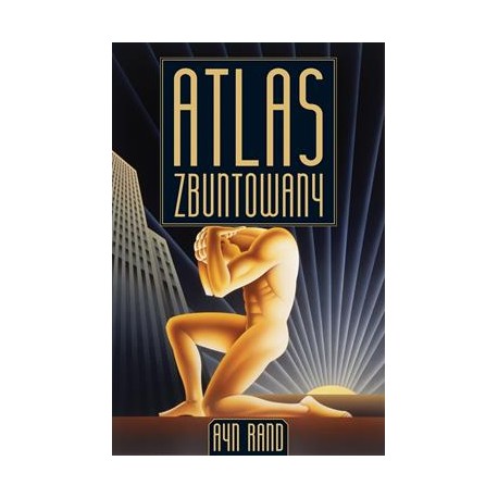 Atlas zbuntowany Ayn Rand motyleksiazkowe.pl
