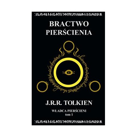 Bractwo Pierścienia /Władca Pierścieni Tom 1 J. R. R. Tolkien motyleksiazkowe.pl